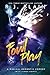 Fowl Play (Magical Romantic...