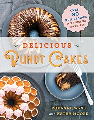 Delicious Bundt Cakes (Kindle Edition)