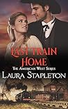 Last Train Home (American West #1)