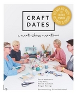 Craft dates : meet-share-create