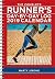 The Complete Runner's Day-By-Day Log 2019 Calendar