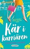 Kär i karriären