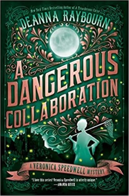 A Dangerous Collaboration (Veronica Speedwell, #4)