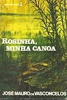 Rosinha, Minha Canoa