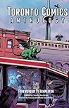 Toronto Comics Anthology by Steven  Andrews