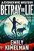 Betray the Lie (The Sydney Rye Mysteries, #11)