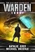 Warden (The Vigilante Chron...