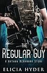 The Regular Guy by Elicia Hyder