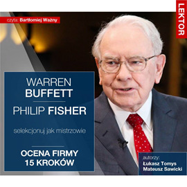 Warren Buffett i Philip Fisher. Selekcjonuj jak mistrzowie. Ocena firmy 15 kroków (Unknown Binding)