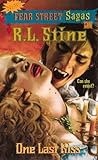 One Last Kiss (Fear Street Sagas, #14)