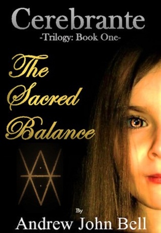 The Sacred Balance (Cerebrante Trilogy #1)