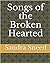 Songs of the Broken Hearted