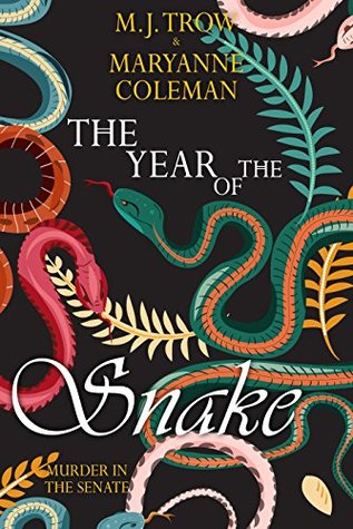 The Year of the Snake: Murder in the Senate (Calidus #1)
