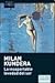 La insoportable levedad del ser by Milan Kundera
