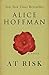 At Risk by Alice Hoffman At Risk by Alice Hoffman