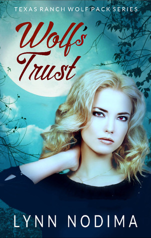 Wolf's Trust (Texas Ranch Wolf Pack #5)