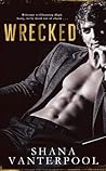 Wrecked by Shana Vanterpool