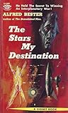 The Stars, My Destination by Alfred Bester