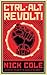 CTRL ALT Revolt! (Soda Pop Soldier, #0.5)