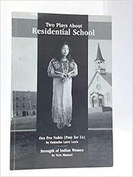 Two Plays About Residential School (Paperback)