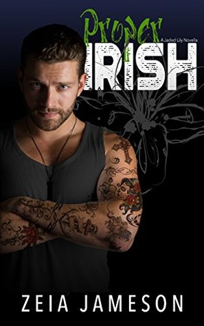 Proper Irish (Jaded Lily #1)