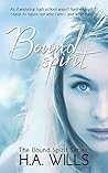 Bound Spirit by H.A. Wills