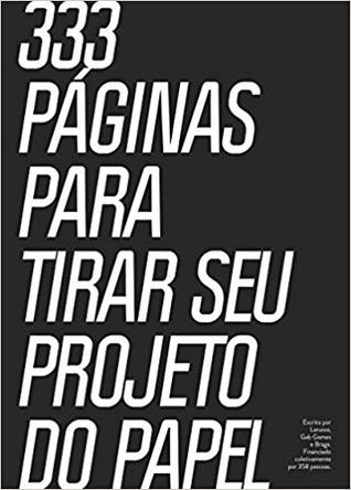 333 páginas para tirar seu projeto do papel