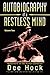 Autobiography of a Restless Mind: Reflections on the Human Condition Volume 2