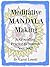 Meditative Mandala Making: ...