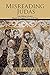Misreading Judas: How Bibli...