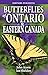Butterflies of Ontario & Ea...