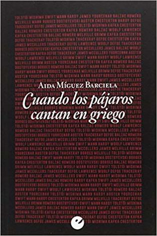 Cuando los pájaros cantan en griego (Paperback)
