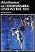 La Insoportable Levedad del Ser (Spanish Edition)