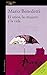 El amor, las mujeres y la vida by Mario Benedetti El amor, las mujeres y la vida by Mario Benedetti