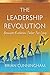 The Leadership Revolution by Brian Cunningham