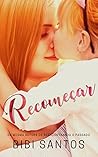 RECOMEÇAR : O AMOR CURA (Portuguese Edition) RECOMEÇAR : O AMOR CURA (Portuguese Edition)