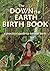 The Down to Earth Birth Boo...