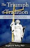 The Triumph of Tradition: How the Resurgence of Religion is Reawakening a Conservative World Book cover for The Triumph of Tradition: How the Resurgence of Religion is Reawakening a Conservative World