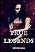 True Legends