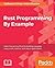 Rust Programming By Example: Enter the world of Rust by building engaging, concurrent, reactive, and robust applications