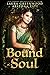 Bound Soul (Dragon Soul, #2)