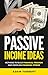 Passive Income Ideas: Metho...