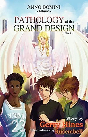 ANNO DOMINI ~Allium~ Book 1: Pathology of the Grand Design (Kindle Edition)