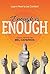 Enough Is Enough by Mel Caparrós Enough Is Enough by Mel Caparrós
