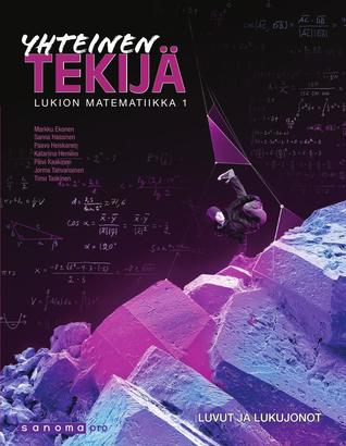 Tekijä Yhteinen lukion matematiikka 1 Luvut ja lukujonot