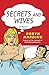 Secrets and Wives