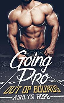 Out of Bounds (Going Pro, #2)