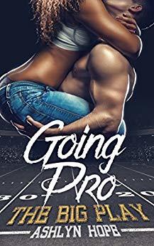 The Big Play (Going Pro, #3)