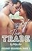 The Trade (Jersey Chasers, #1)