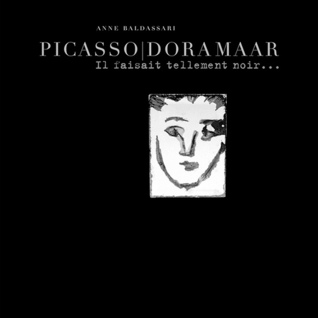 Picasso/Dora Maar : Il faisait tellement noir... (Paperback)
